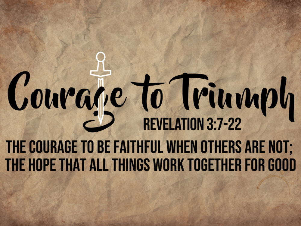 The Courage To be Faithful