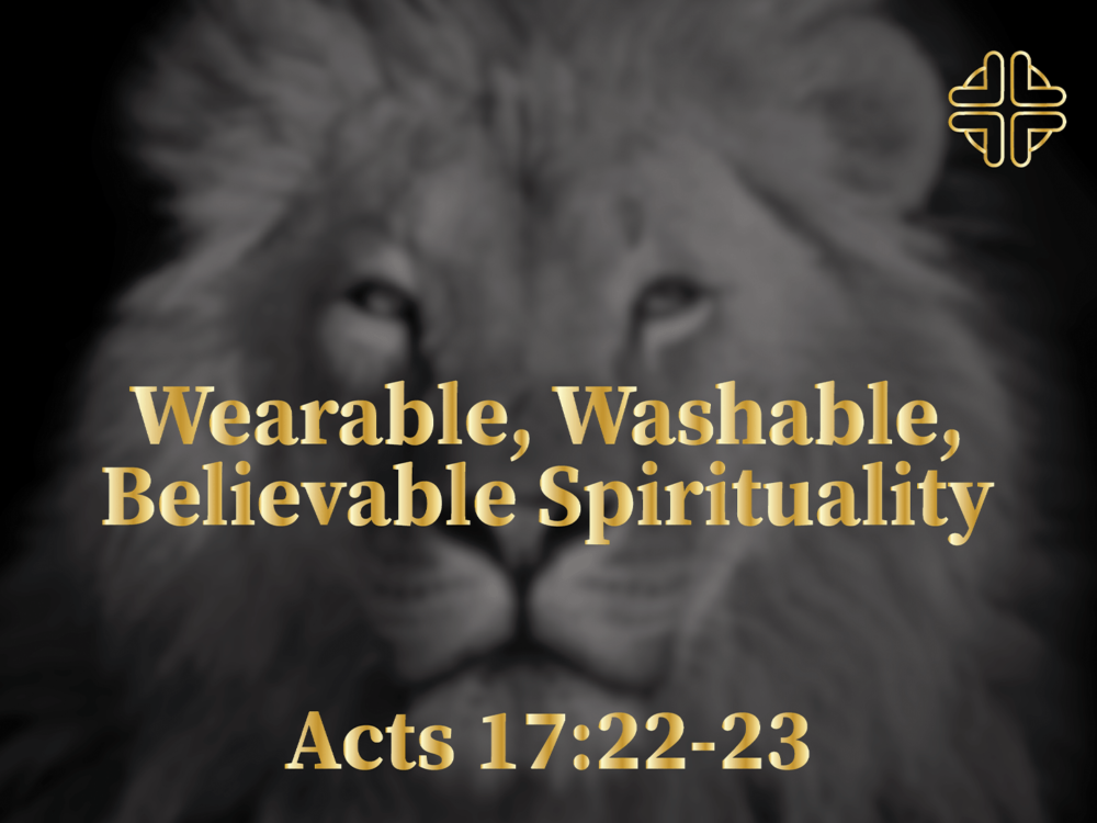 Wearable, Washable, Believable Spirituality