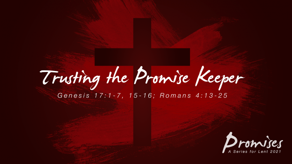 Trusting the Promise Keeper