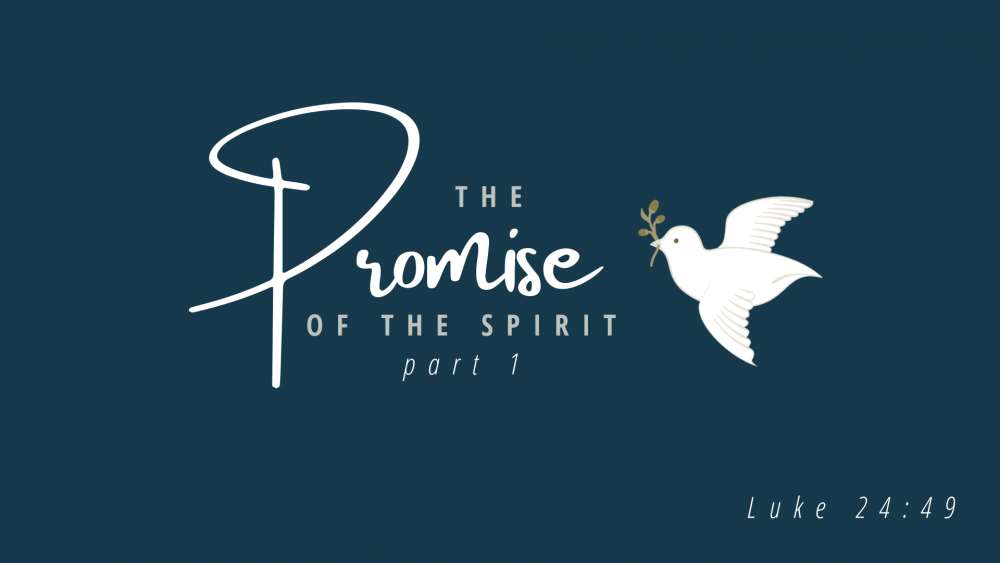 The Promise of the Spirit