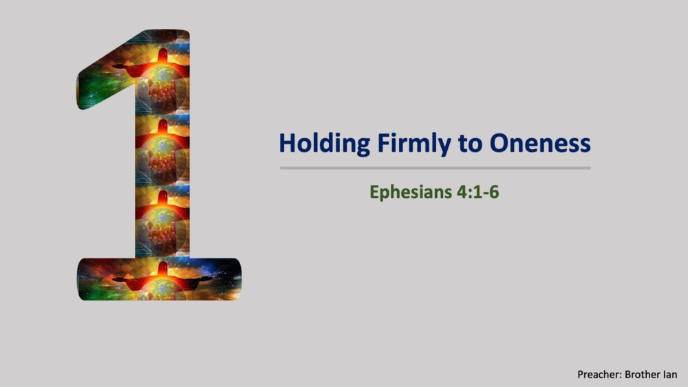 Holding Firmly to Oneness