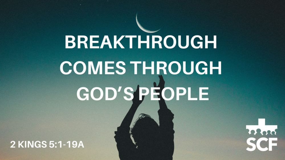 Breakthrough Comes Through God\'s People
