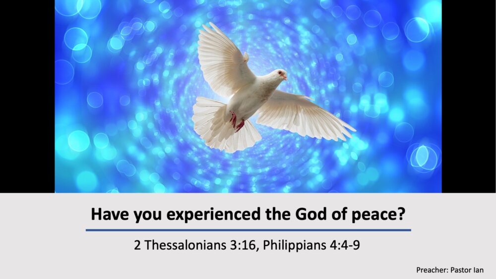Have You Experienced the God of Peace?